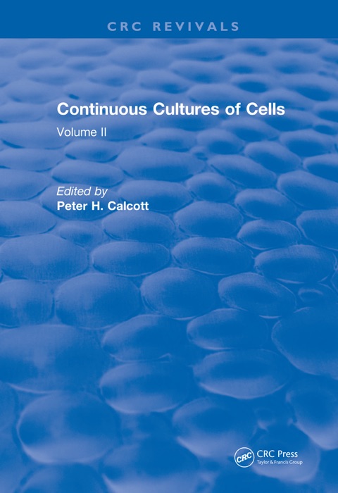 Continuous Cultures of Cells