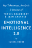 Emotional Intelligence 2.0: by Travis Bradberry and Jean Greaves  Key Takeaways, Analysis & Review - Eureka