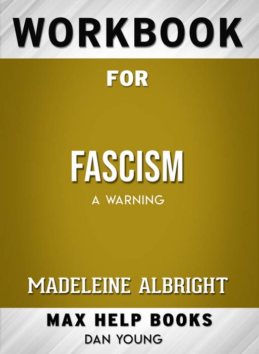 Workbook for Fascism: A Warning