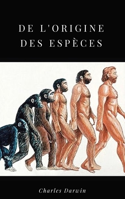 De l'Origine des Espèces