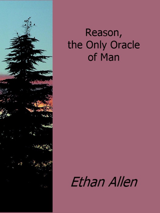 Reason, the Only Oracle of Man