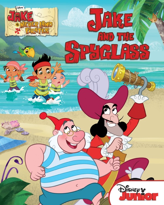 Jake and the Never Land Pirates:  Jake and the Spyglass