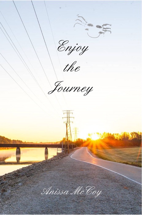 Enjoy The Journey