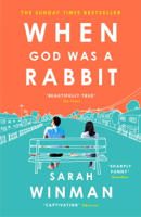 Sarah Winman - When God Was a Rabbit artwork