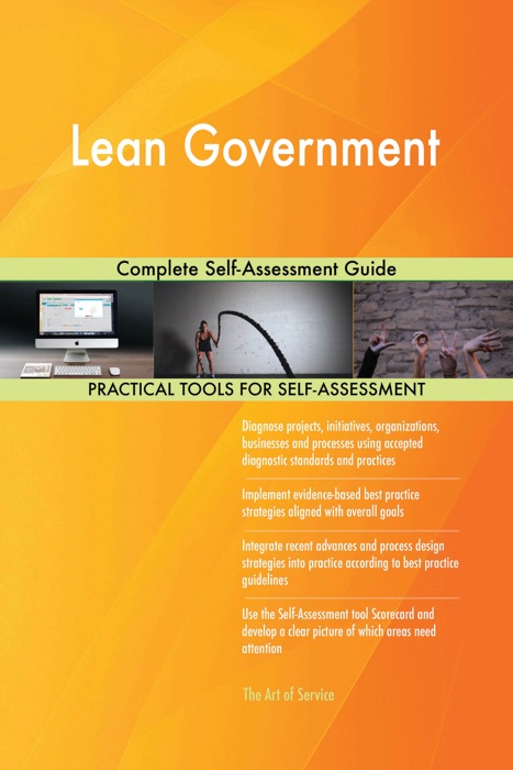 Lean Government Complete Self-Assessment Guide