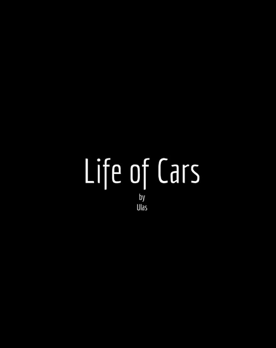 Life of Cars