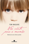 Não conte para a mamãe - Toni Maguire