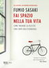 Fai spazio nella tua vita - Fumio Sasaki