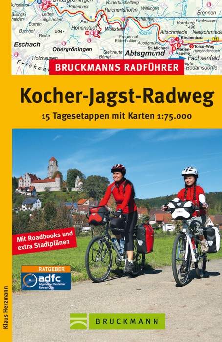 Bruckmanns Radführer Kocher-Jagst-Radweg