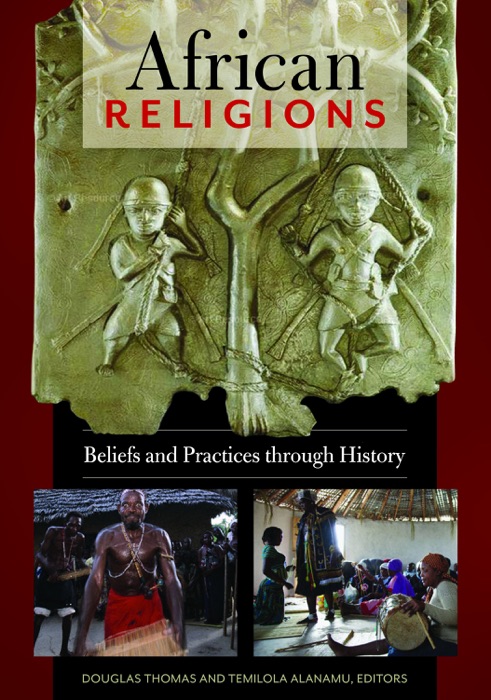 African Religions: Beliefs and Practices through History