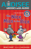 The Nice Mice in the Rice (Enhanced Edition) - Brian P. Cleary