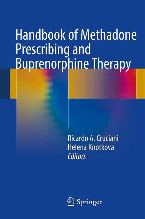 Handbook of Methadone Prescribing and Buprenorphine Therapy