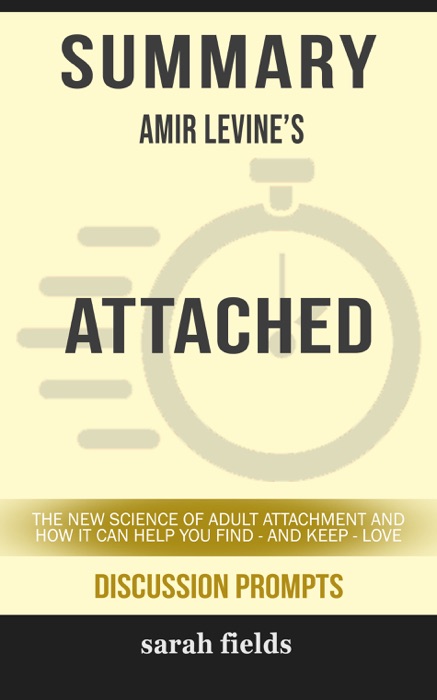 Summary: Amir Levine's Attached