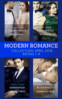 Lynne Graham, Dani Collins, Caitlin Crews & Melanie Milburne - Modern Romance Collection: April 2018 Books 1 - 4 artwork