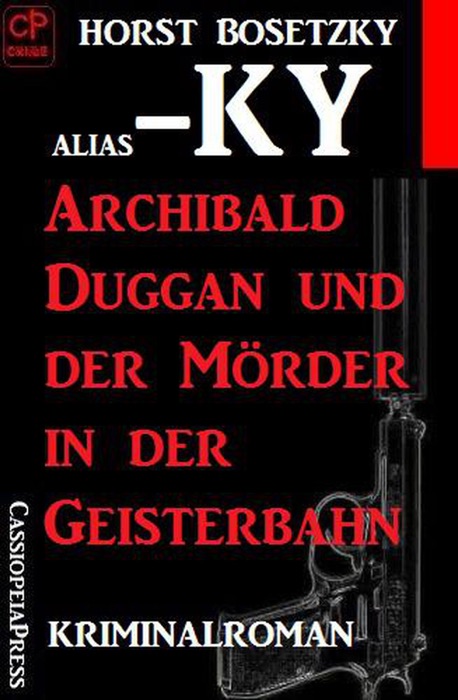 Archibald Duggan und der Mörder in der Geisterbahn