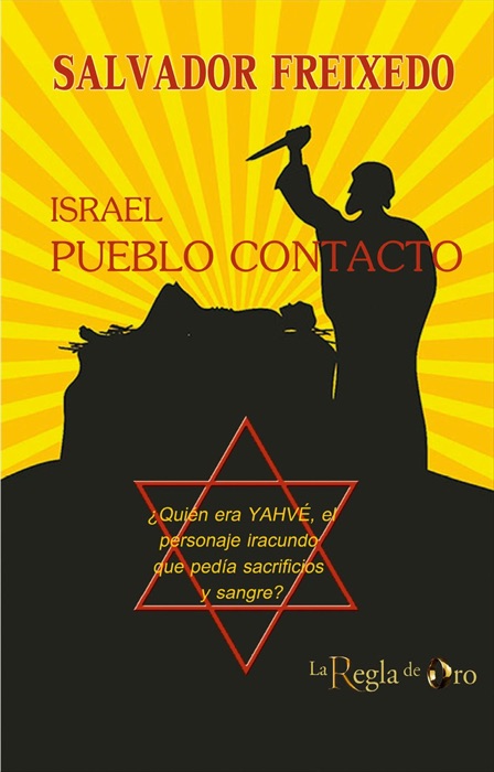 Israel, pueblo contacto