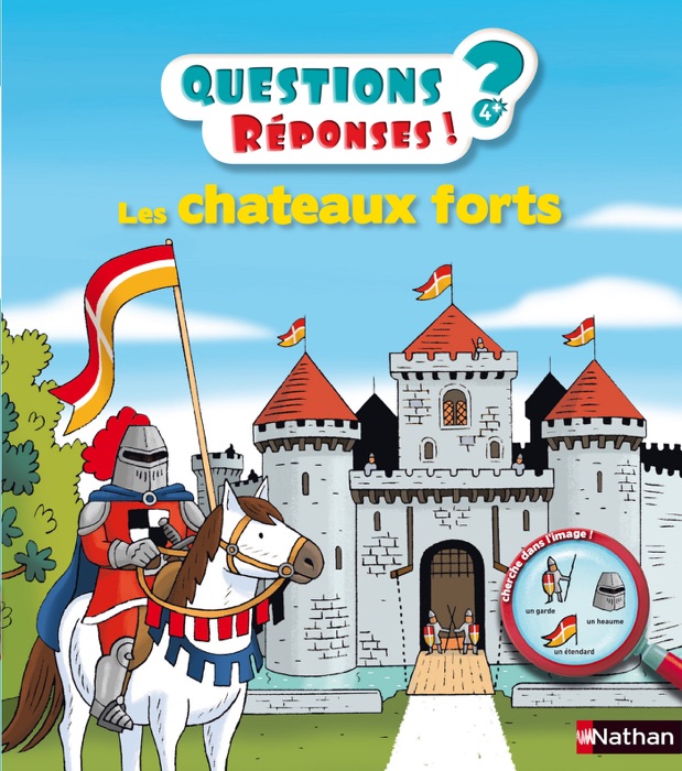 Les châteaux forts - Questions/Réponses - doc dès 5 ans