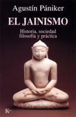 El Jainismo - Agustín Vilaplana Pániker