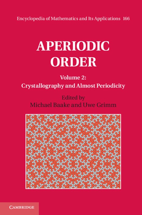 Aperiodic Order: Volume 2