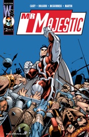Mr. Majestic (1999-) #2 - Joe Casey, Brian Holguin & Ed McGuinness by  Joe Casey, Brian Holguin & Ed McGuinness PDF Download
