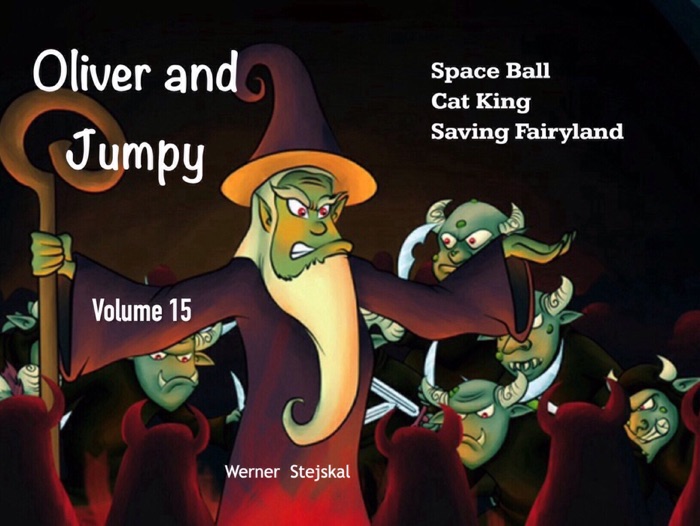 Picture books for children ages 4-6: Oliver and Jumpy - the Cat Series, Stories 43-45, Book 15