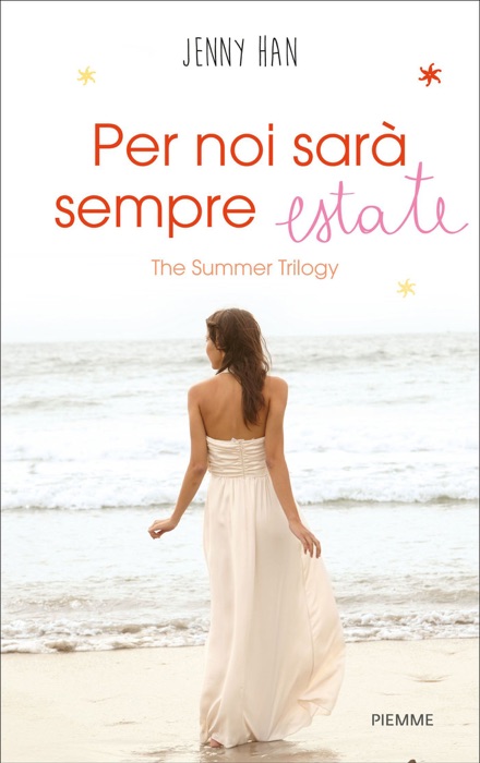 Per noi sarĂ sempre estate