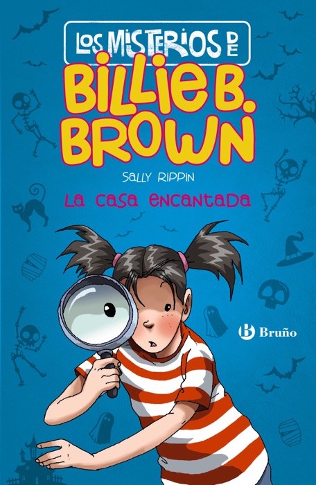 Los misterios de Billie B. Brown, 1. La casa encantada