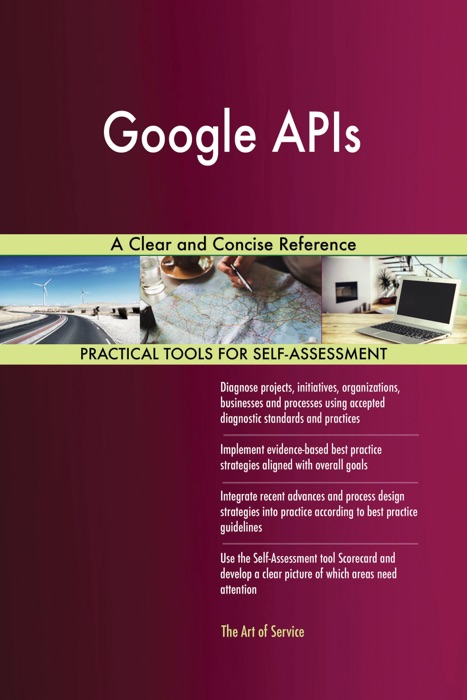 Google APIs A Clear and Concise Reference