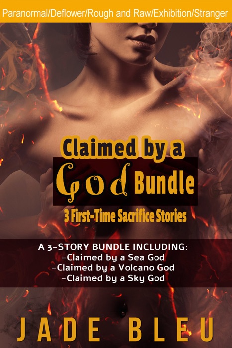 Claimed by a God Bundle-3 First-Time Sacrifice Stories