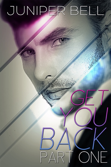 Get You Back: Revenge - Book One