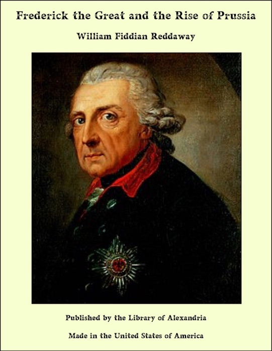 Frederick the Great and the Rise of Prussia