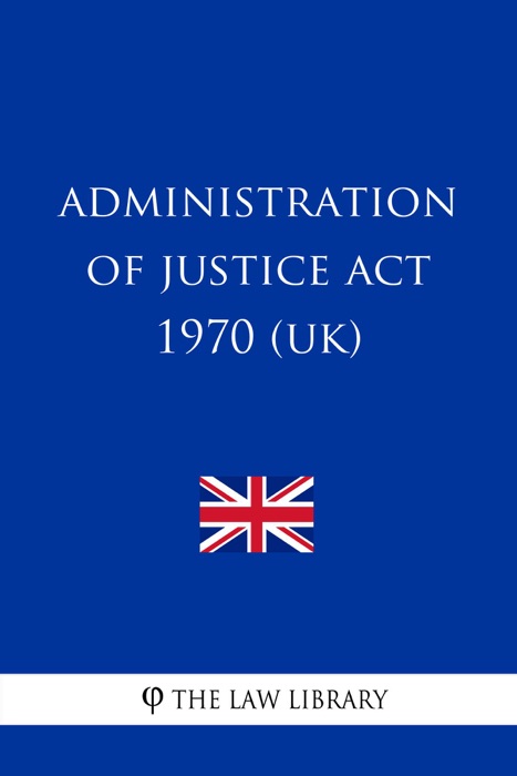 Administration of Justice Act 1970 (UK)