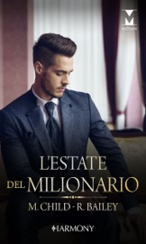 L'estate del milionario - Maureen Child & Rachel Bailey by  Maureen Child & Rachel Bailey PDF Download