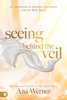 Ana Werner - Seeing Behind the Veil artwork