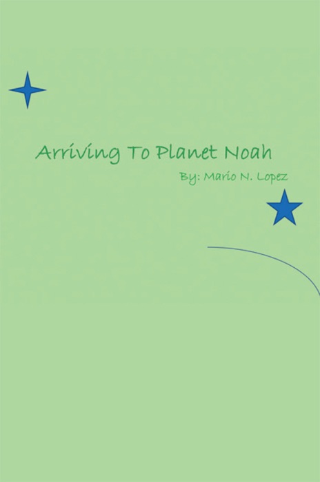 Arriving to Planet Noah