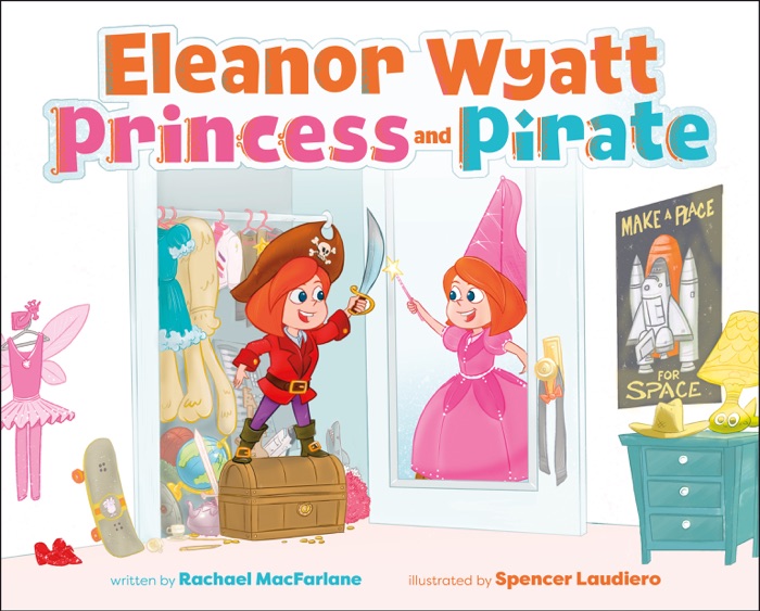 Eleanor Wyatt, Princess and Pirate