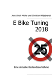 E Bike Tuning 2018 - Jens-Ulrich Müller & Christian Hildebrandt