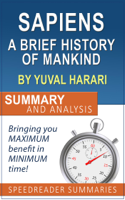 SpeedReader Summaries - Sapiens: A Brief History of Mankind by Yuval Noah Harari: Summary and Analysis artwork