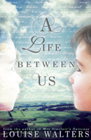 Louise Walters - A Life Between Us artwork