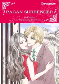 Pagan Surrender - Yu Kohaku & Robyn Donald by  Yu Kohaku & Robyn Donald PDF Download