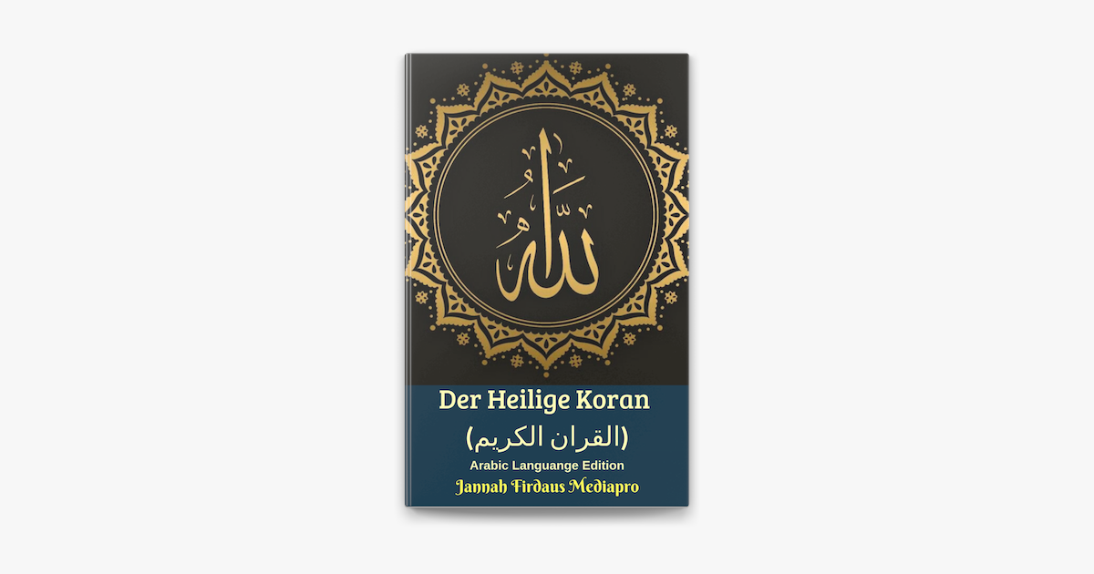 Der Heilige Koran القران الكريم Arabic Languange Edition In Apple Books