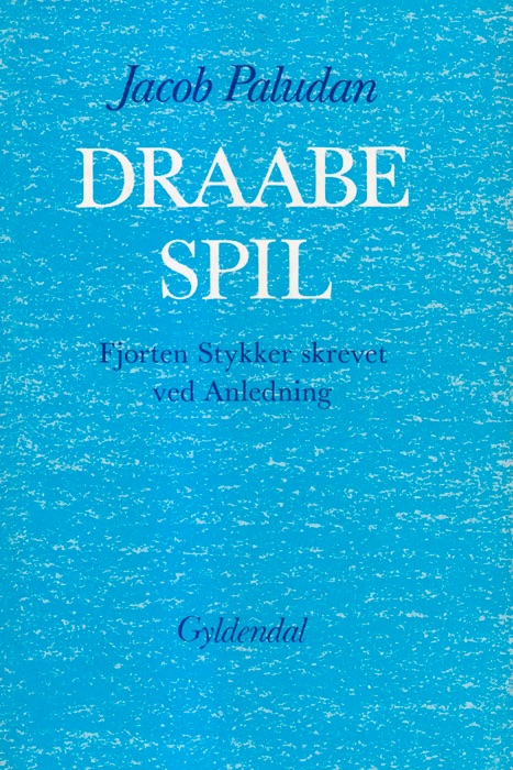 Draabe Spil - Fjorten Stykker skreved ved Anledning