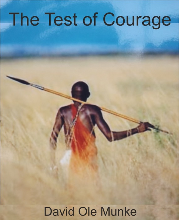 The Test Of Courage