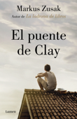 El puente de Clay - Markus Zusak