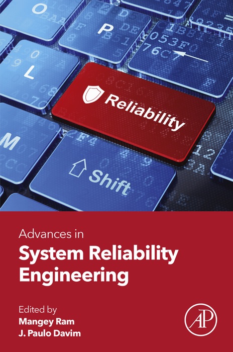 Advances in System Reliability Engineering (Enhanced Edition)