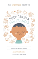 Andy Puddicombe - The Headspace Guide to... Mindfulness & Meditation artwork