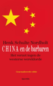 China & de barbaren - Henk Schulte Nordholt