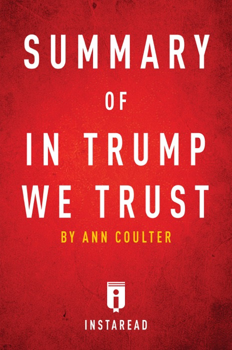 Summary of In Trump We Trust