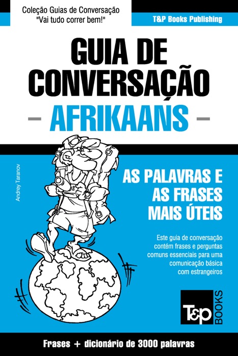Guia de Conversação Português-Afrikaans e vocabulário temático 3000 palavras