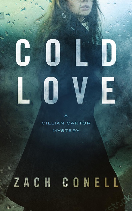 Cold Love: A Cillian Canter Mystery